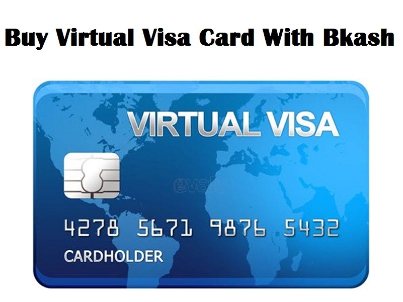 Buy Virtual Visa Card With Bkash 0588